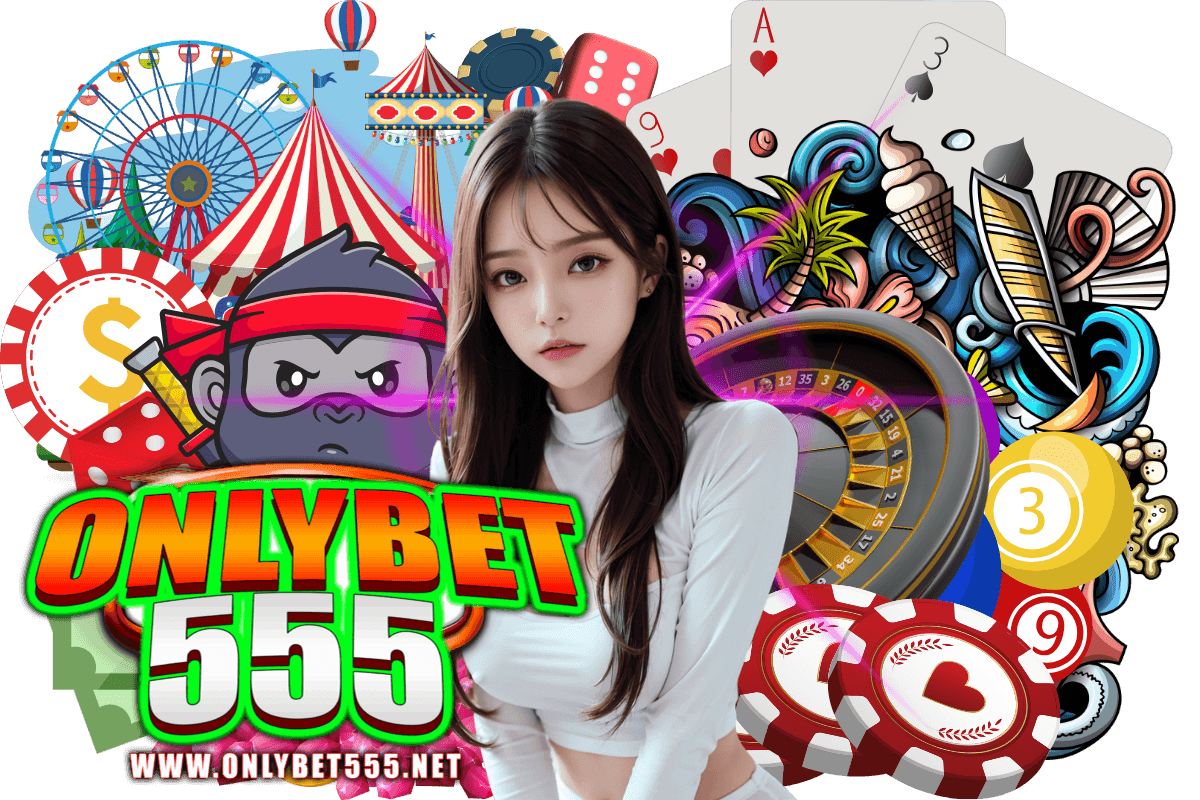 onlybet555 สมัคร